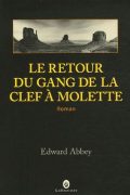 Le Retour du Gang de la Clef à Molette