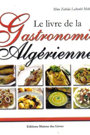Le livre de la Gastronomie Algerienne PDF