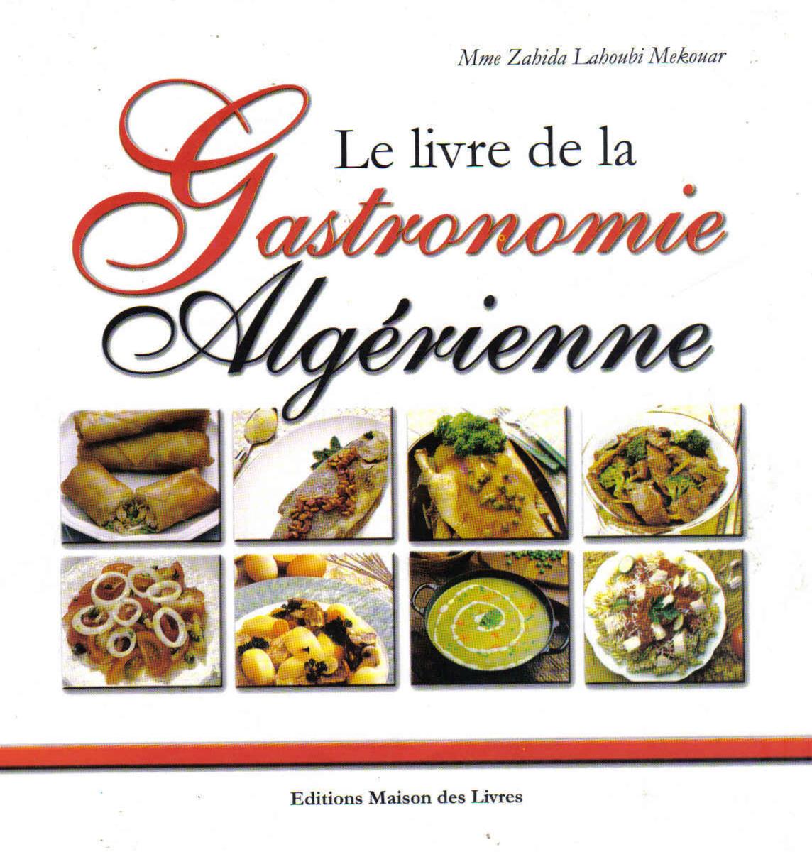 Le livre de la Gastronomie Algerienne PDF