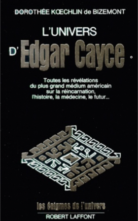 L univers d edgar Cayce Tome 1 PDF