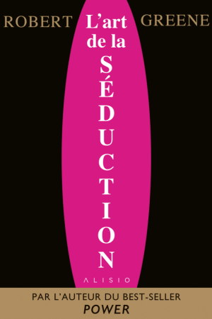 L&rsquo;Art de la Séduction PDF