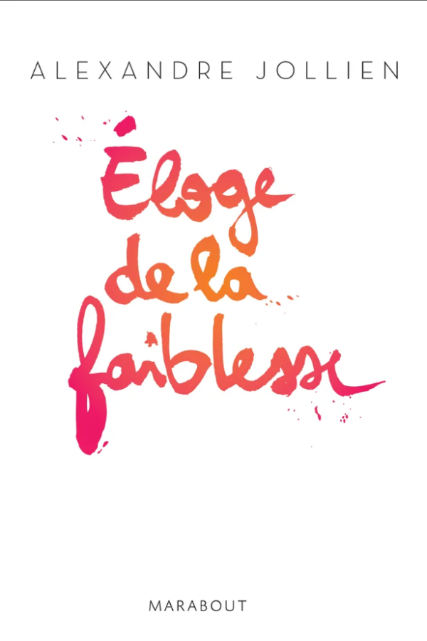 L&rsquo;Éloge de la Faiblesse PDF