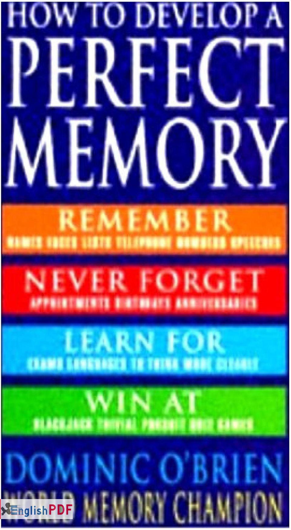 How to Develop a Perfect Memory PDF Dominic Obrien EnglishPDF How to Develop a Perfect Memory PDF Dominic Obrien EnglishPDF