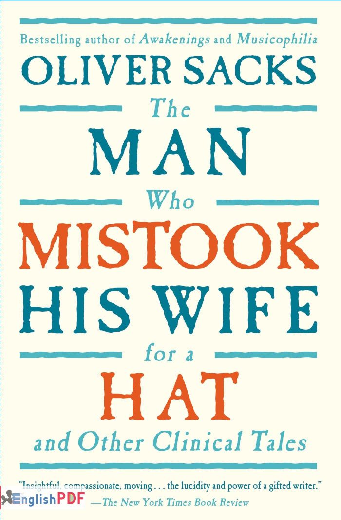 The Man Who Mistook His Wife for a Hat PDF Oliver Sacks EnglishPDF The Man Who Mistook His Wife for a Hat PDF Oliver Sacks EnglishPDF