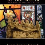 The Secret History of the World And How to Get Out Alive  Laura Knight Jadczyk English