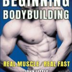 Beginning Bodybuilding  John Little English