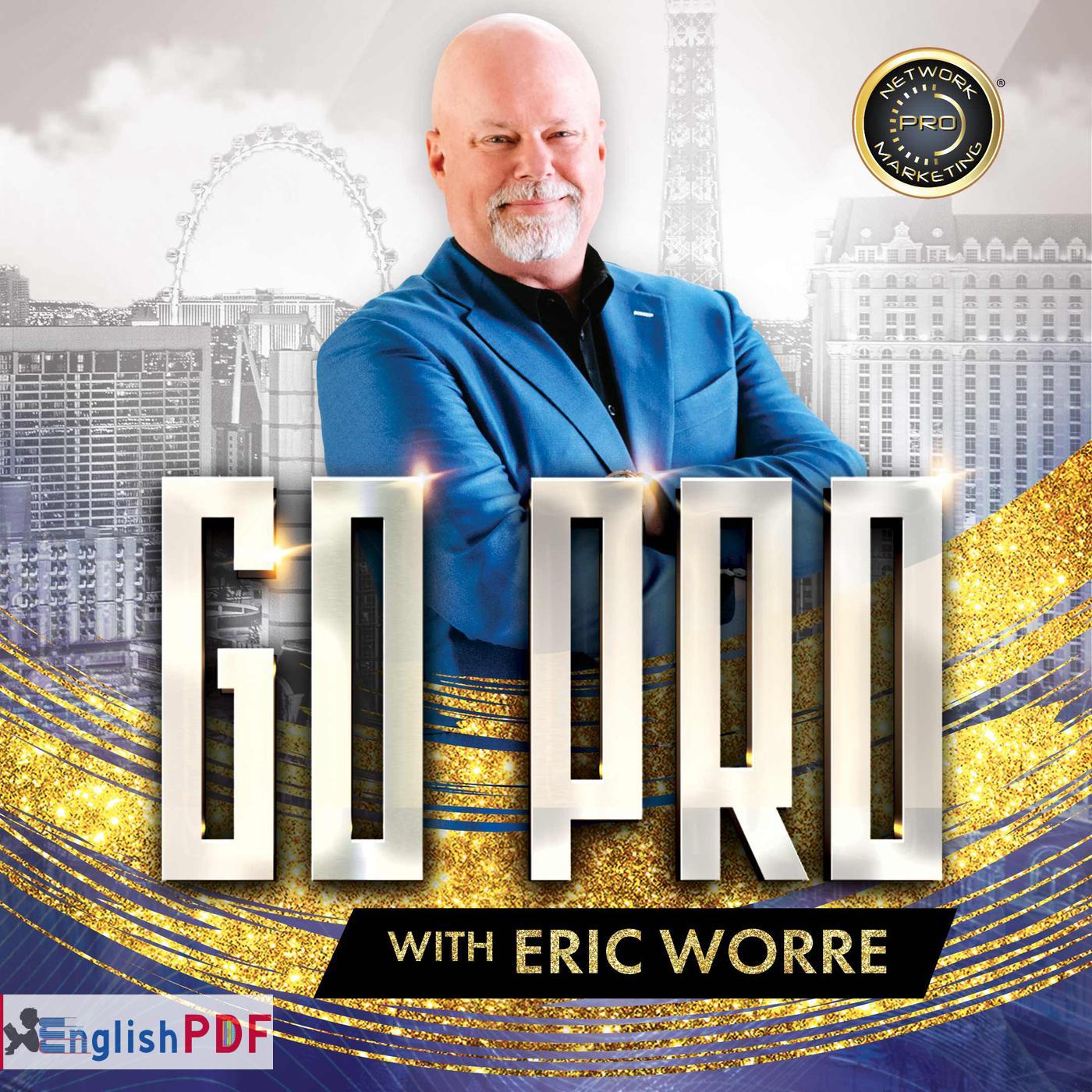 go pro with eric worre network marketing JcUDTjzAfbN eNpEOQjh Gu.1400x1400